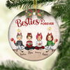 We Are Besties Forever And Always - Personalized Custom Round Shaped Ceramic Christmas Ornament - Gift For Bestie, Best Friend, Sister, Birthday Gift For Bestie And Friend, Christmas Gift