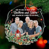 Custom Photo We Will Always Be Connected - Family Personalized Custom Ornament - Acrylic Custom Shaped - Christmas Gift For Family Members