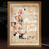 Custom Photo Love You To The Moon And Back - Birthday, Loving Gift For Mom, Dad, Grandma, Family - Personalized Picture Frame Light Box