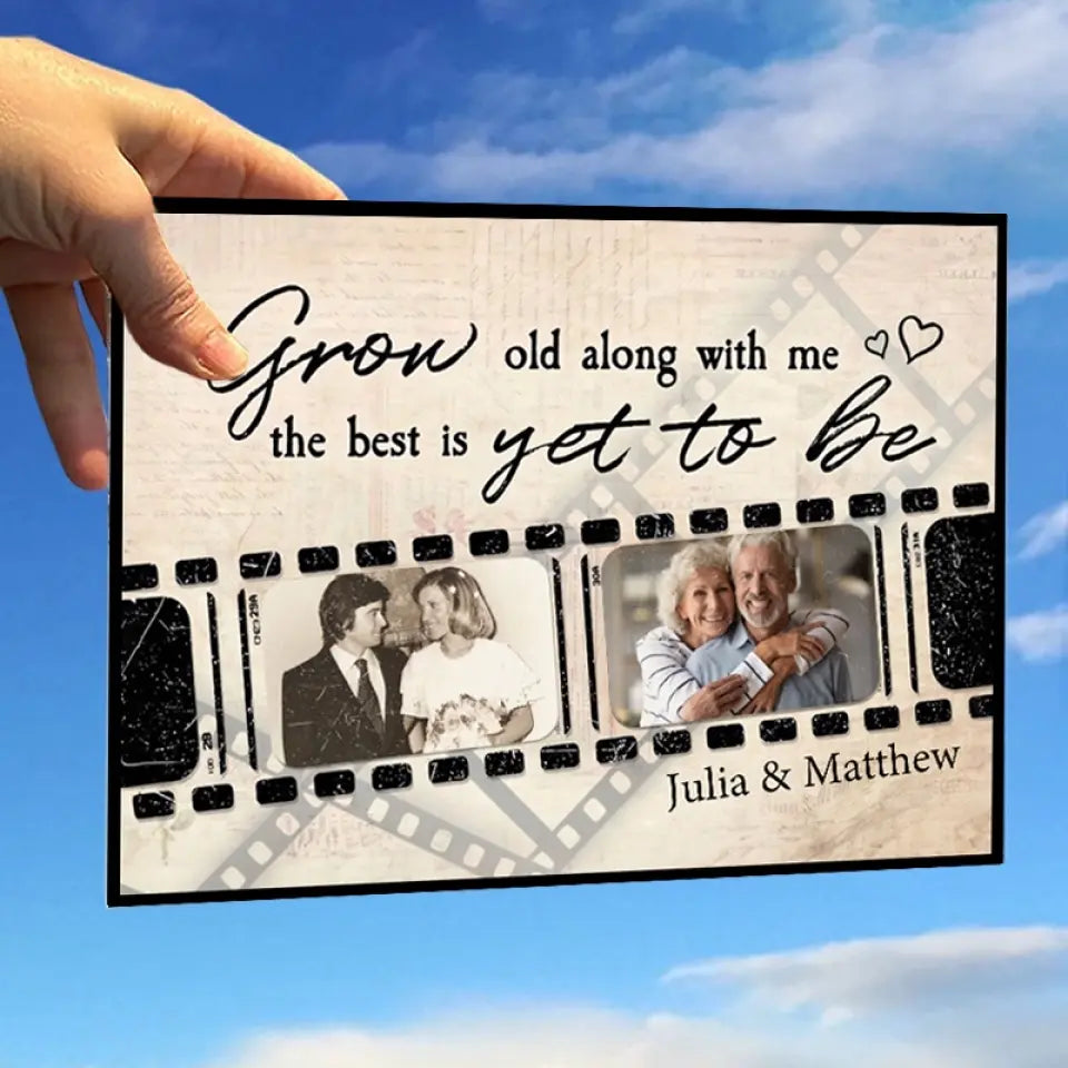 (Photo Inserted) Grow Old Along With Me The Best Is Yet To Be - Personalized Custom Acrylic Plaque - Anniversary, Birthday, Home Decor, Valentine Gift For Couples, Husband, Wife, Lovers