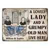 Family Couple A Lovely Lady And A Grumpy Old Man Live Here - Couple Gift - Personalized Custom Classic Metal Signs