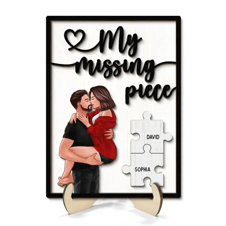My Missing Piece Couple Man Holding Woman Kissing Valentine‘s Day Gift For Her Gift For Him Personalized 2-Layer Wooden Plaque