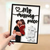 My Missing Piece Couple Man Holding Woman Kissing Valentine‘s Day Gift For Her Gift For Him Personalized 2-Layer Wooden Plaque