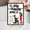 My Missing Piece Proposing Couple Valentine‘s Day Gift For Her Gift For Him Personalized 2-Layer Wooden Plaque