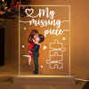 My Missing Piece Valentine‘s Day Gift For Her Gift For Him Personalized Rectangle Acrylic Plaque With LED Night Light