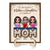 Mom And Daughters Sitting On Word Mother‘s Day Gift Personalized 2-Layer Wooden Plaque