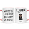 Cool Man Woman What Do You Call A Person Happy On Monday Happy Retirement Funny Gift Personalized Mug