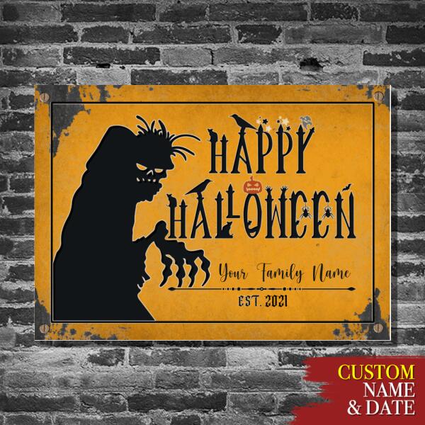 Happy Halloween - Personalized Funny Metal Sign