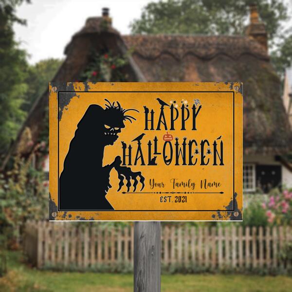 Happy Halloween - Personalized Funny Metal Sign