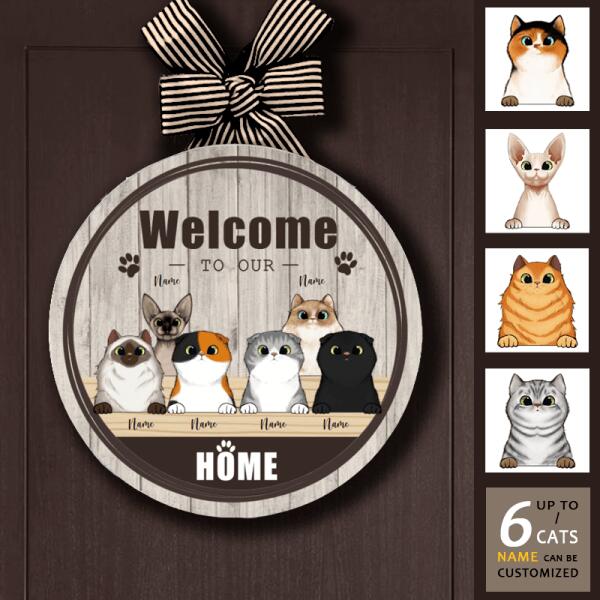 Welcome To Our Home - Personalized  Funny Cat Door Sign(UP TO 6 CATS)