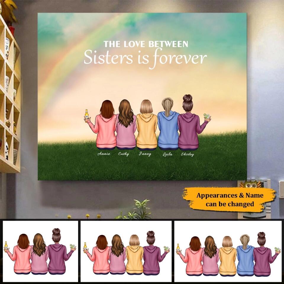 The Love Between Sisters Is Forever - Personalized Canvas