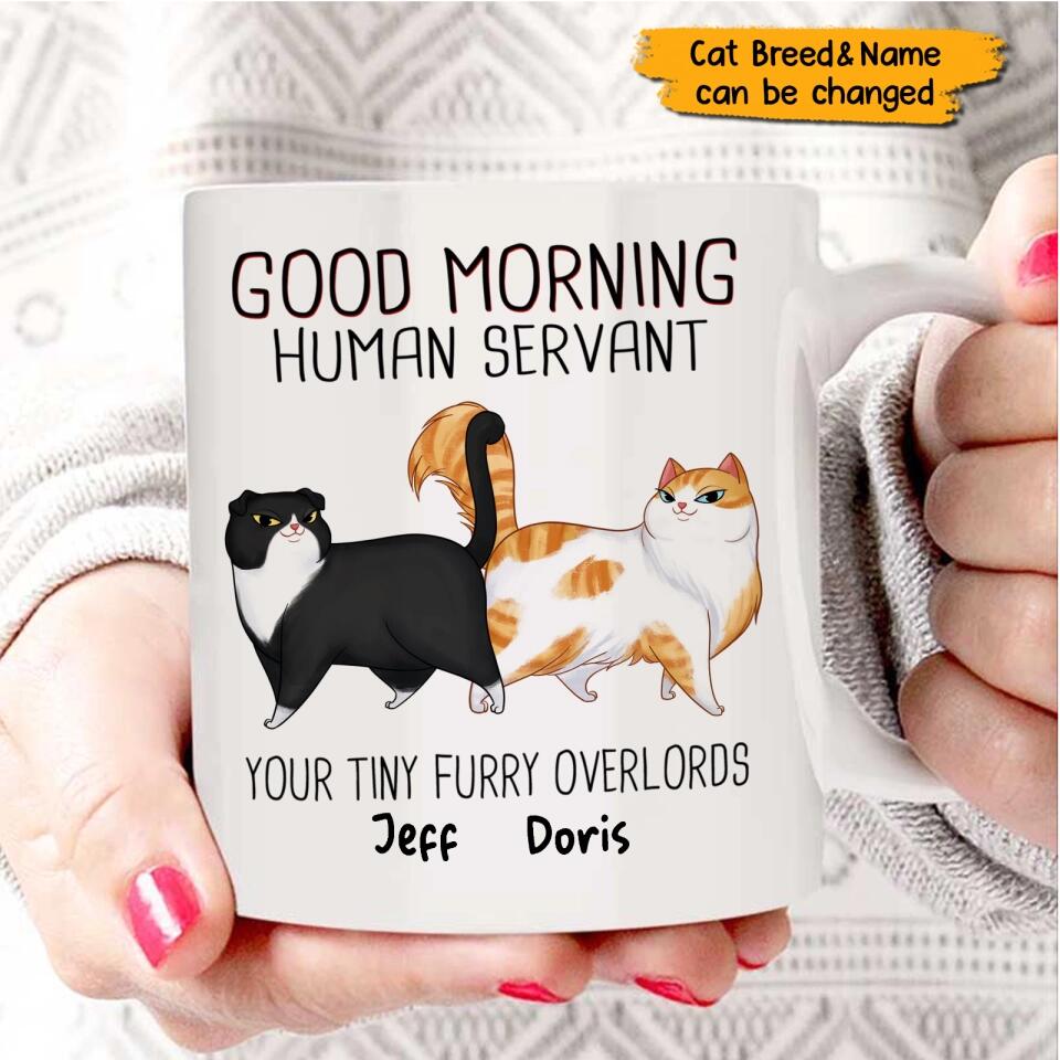 Good Morning Human Servant Cartoon Walking Cat Personalized Mug,Gift For Cat Lovers