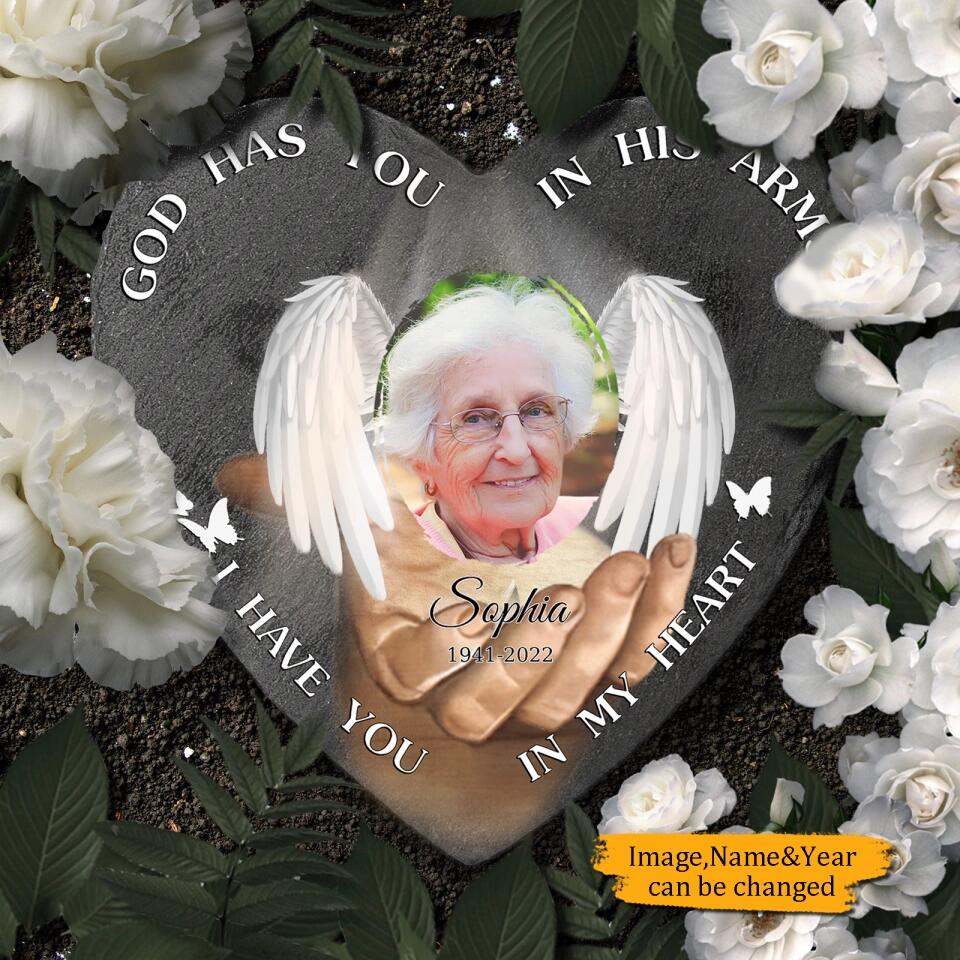 God Has You In His Arms I Have You In My Heart - 
 Personalized Heart Memorial Stone