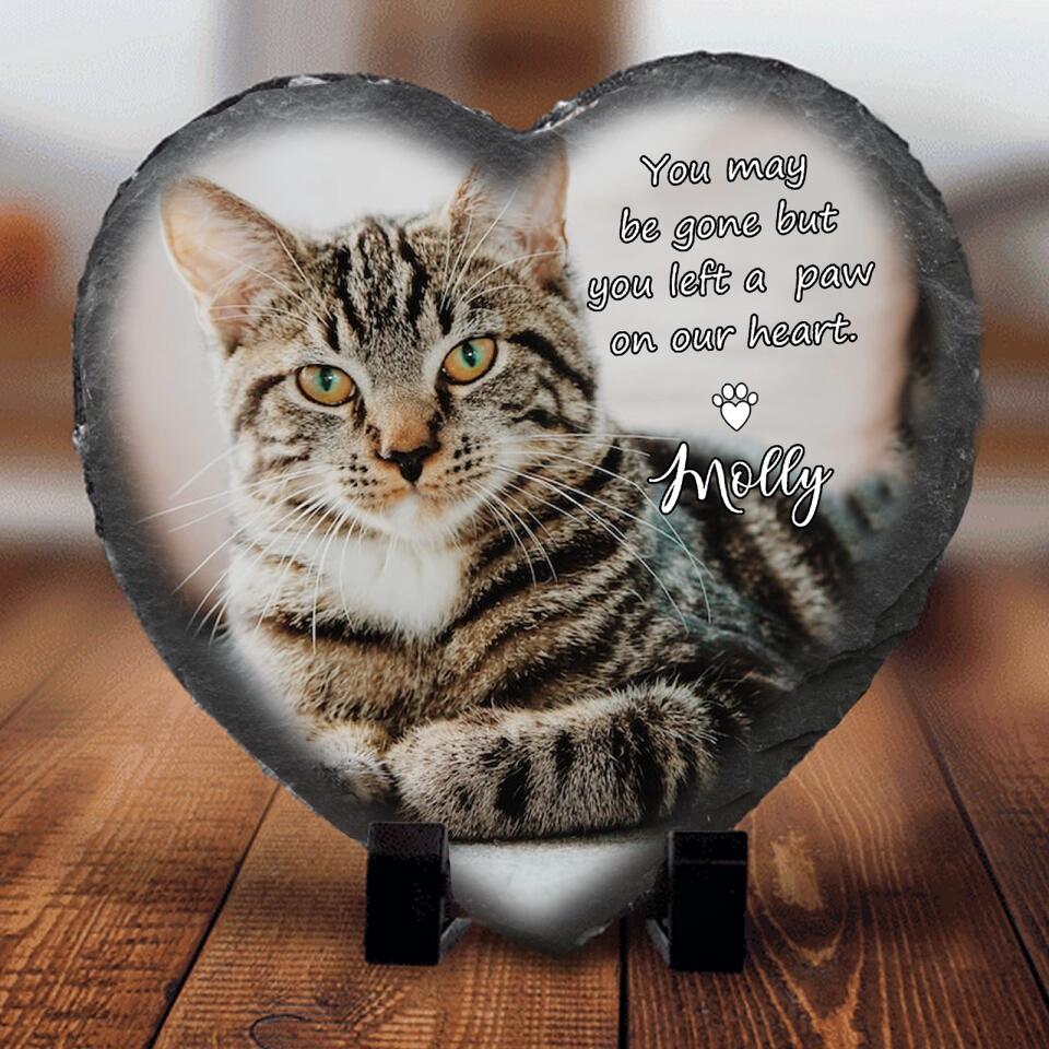 You May Be Gone But You Left a Paw on Our Heart- Custom Photo Personalized Pet Memorial Stone