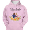 Mother &amp; Daughters - Personalized T-Shirt, Hoodie - Best Gift for Mom