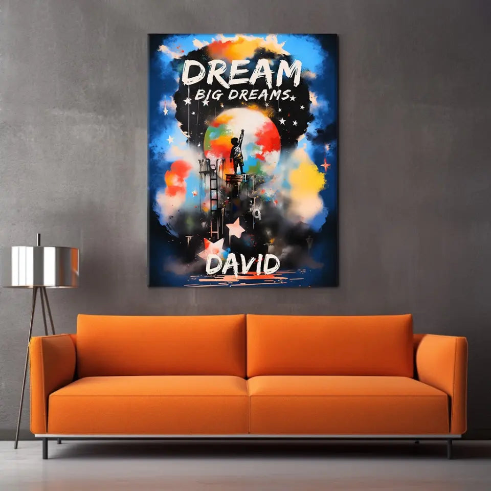 Dream Big Dreams - Custom Mashup Personalized Wrapped Canvas