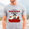 Pawjama Shirt - Personalized Custom Unisex T-Shirt