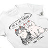 I&#39;m A Cat Person - Personalized Funny Shirt